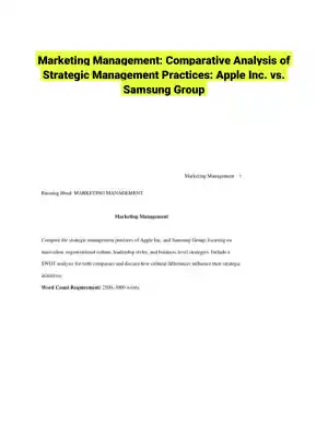 Marketing Management: Comparative Analysis of Strategic Management Practices: Apple Inc. vs. Samsung Group