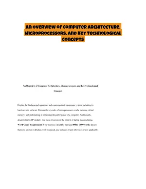 An Overview of Computer Architecture, Microprocessors, and Key Technological Concepts