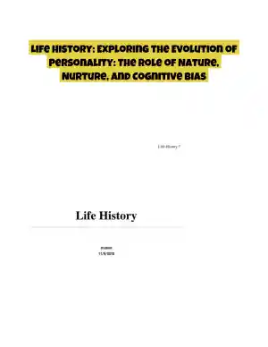 Life History: Exploring the Evolution of Personality: The Role of Nature, Nurture, and Cognitive Bias