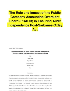The Role and Impact of the Public Company Accounting Oversight Board (PCAOB) in Ensuring Audit Independence Post-Sarbanes-Oxley Act