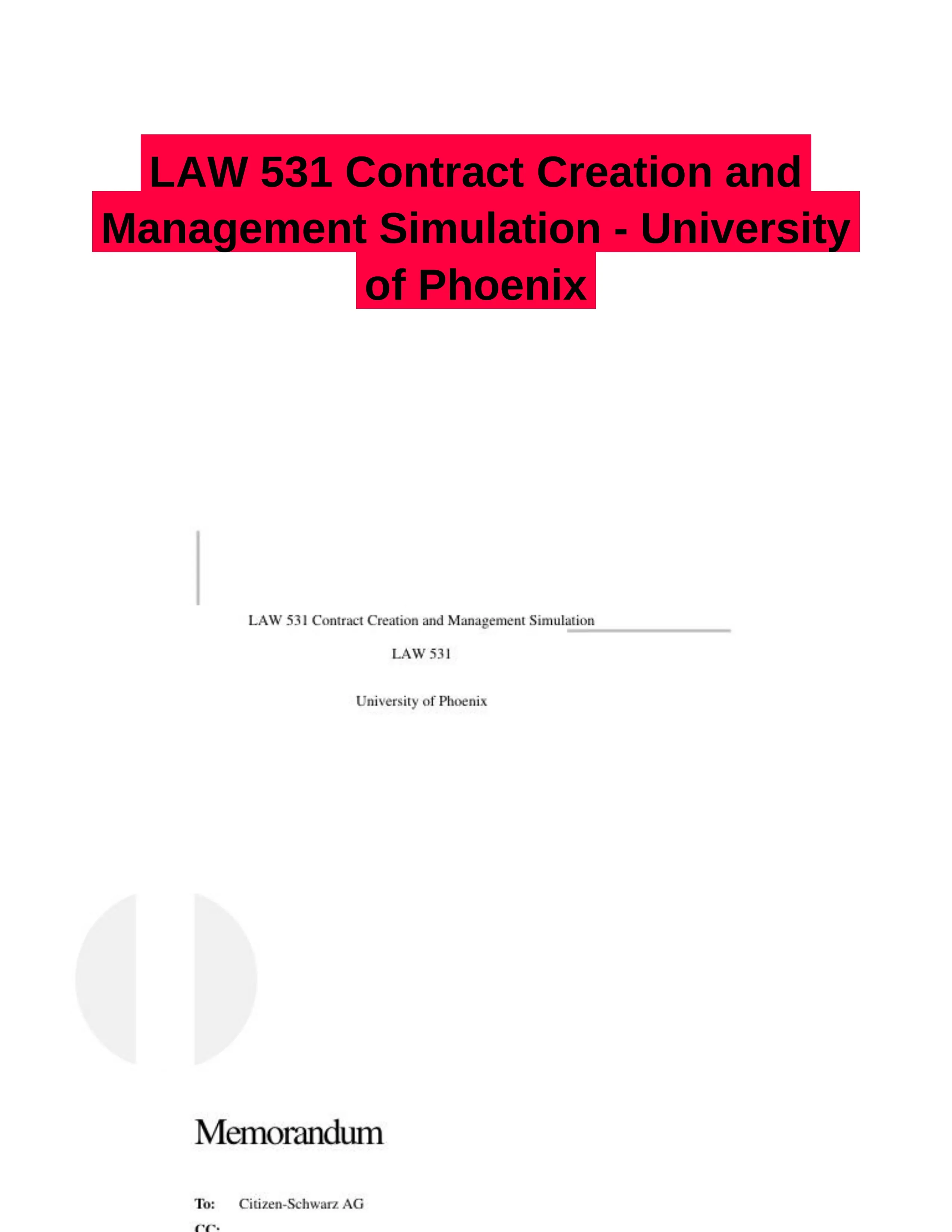 LAW 531 Contract Creation and Management Simulation - University of Phoenix