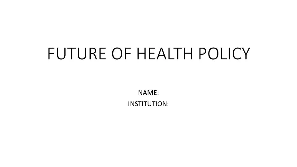 Future Of Health Policy