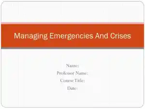 Managing Emergencies And Crises