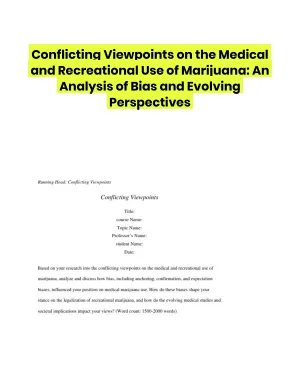 Conflicting Viewpoints on the Medical and Recreational Use of Marijuana: An Analysis of Bias and Evolving Perspectives