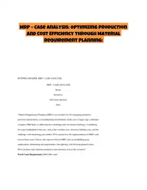 MRP � Case Analysis: Optimizing Production and Cost Efficiency through Material Requirement Planning: