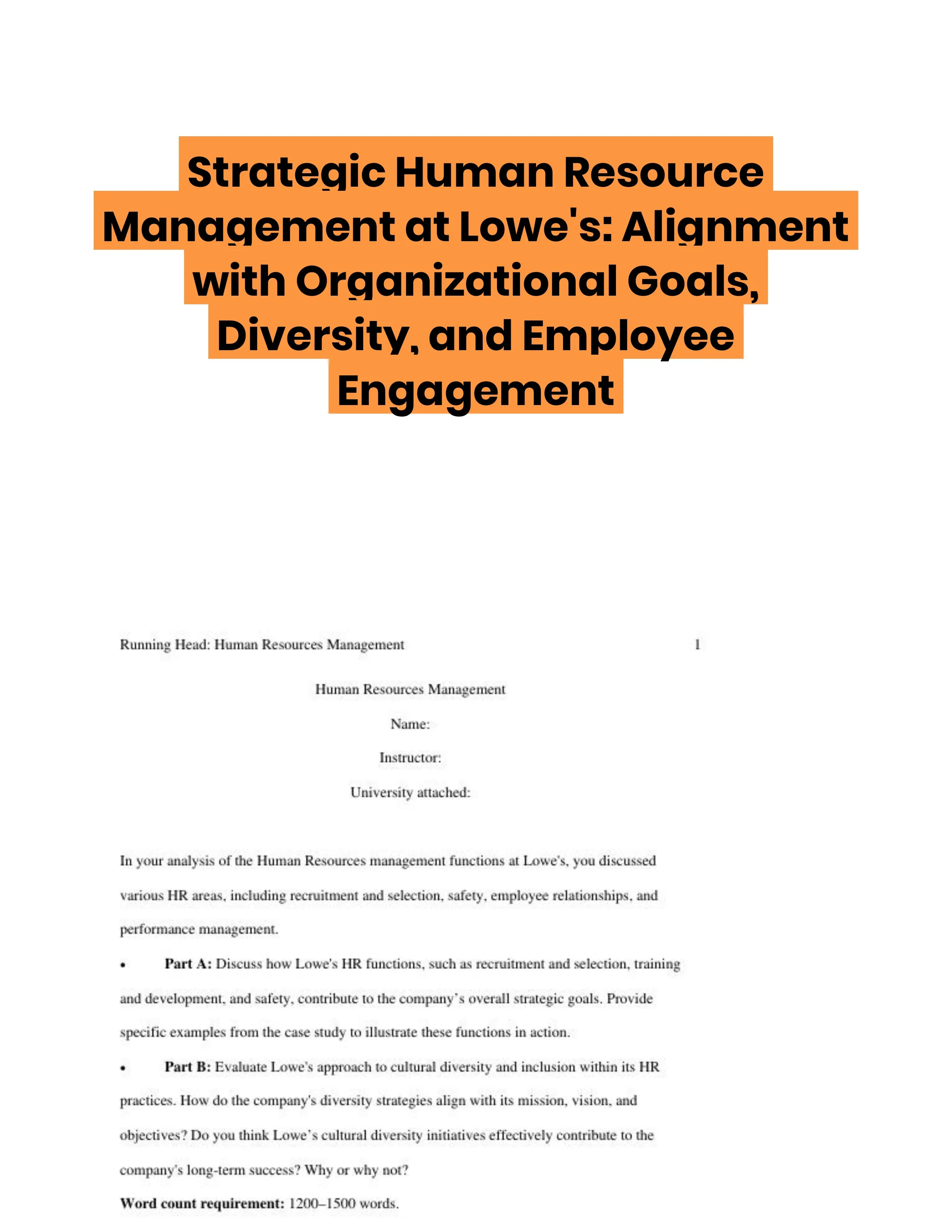 Strategic Human Resource Management at Lowe's: Alignment with Organizational Goals, Diversity, and Employee Engagement