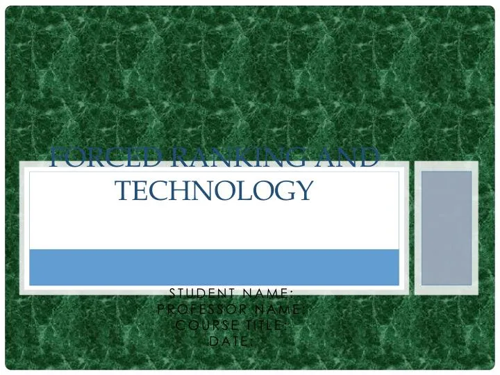 Forced Ranking And Technology