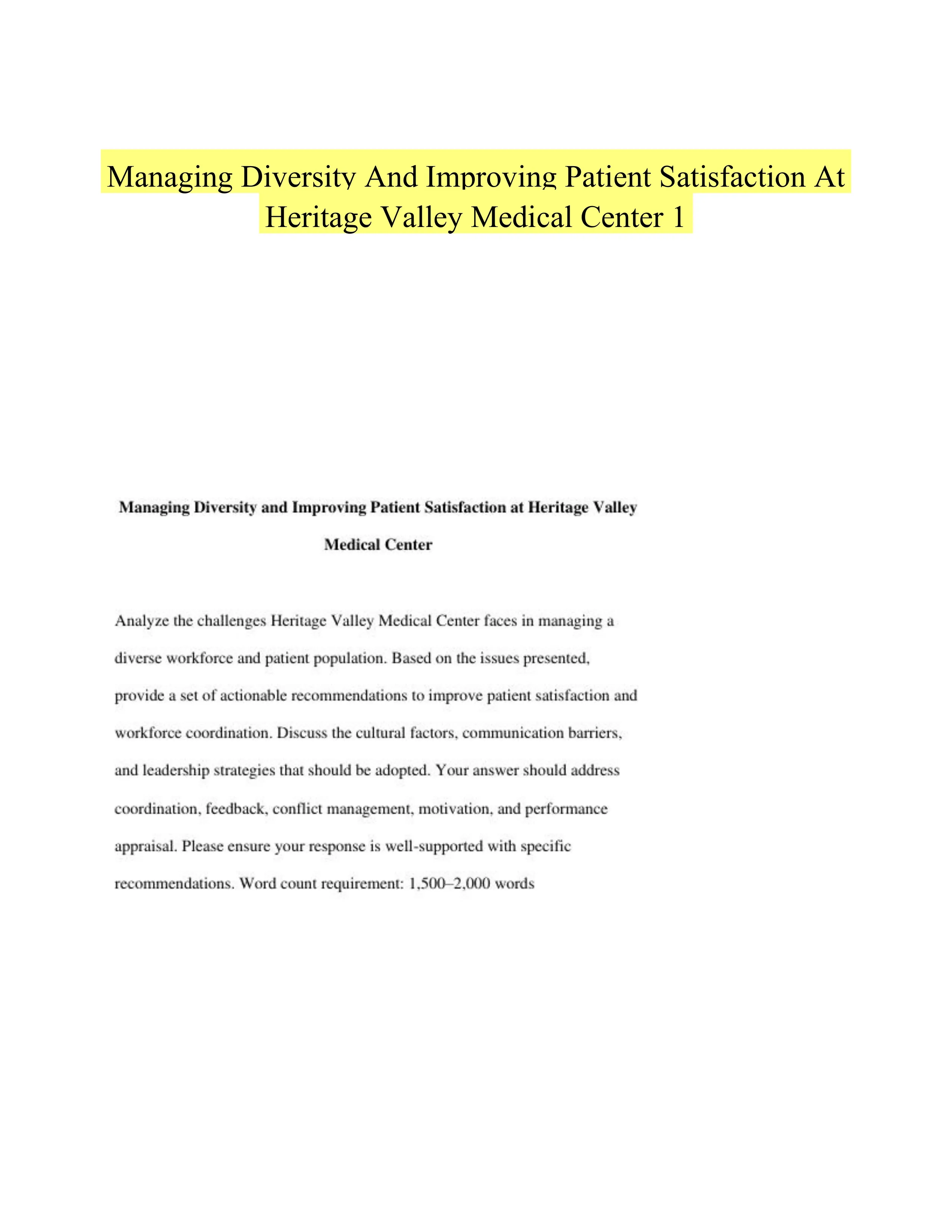 Managing Diversity And Improving Patient Satisfaction At Heritage Valley Medical Center 1