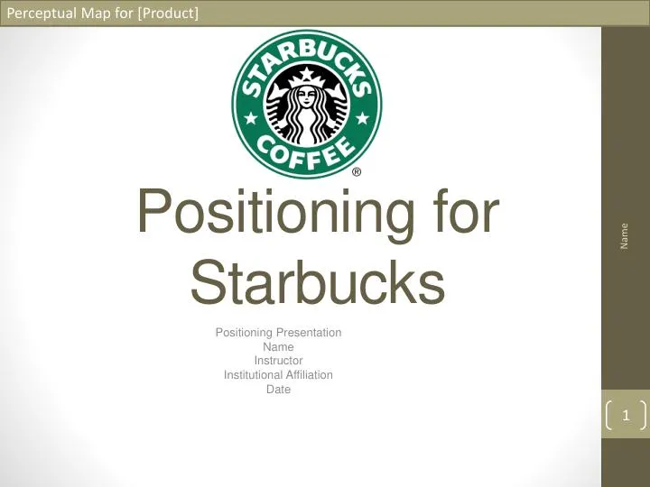 Positioning For Starbucks