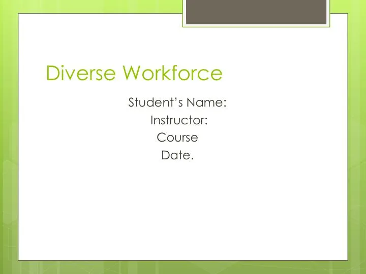 Diverse Workforce
