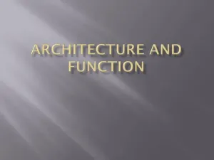 Architecture And Function
