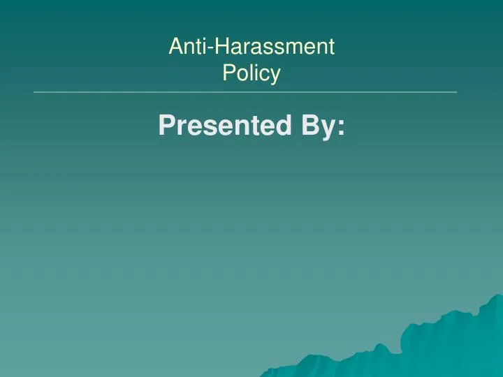 Anti-Harassment Policy