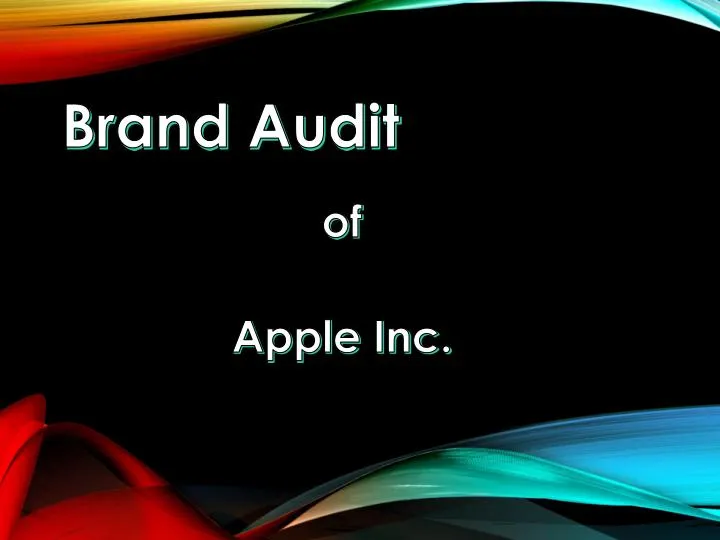 Brand Audit - Apple Inc.