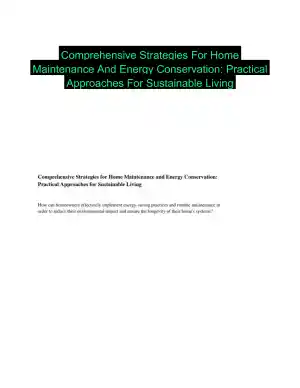 Comprehensive Strategies For Home Maintenance And Energy Conservation: Practical Approaches For Sustainable Living