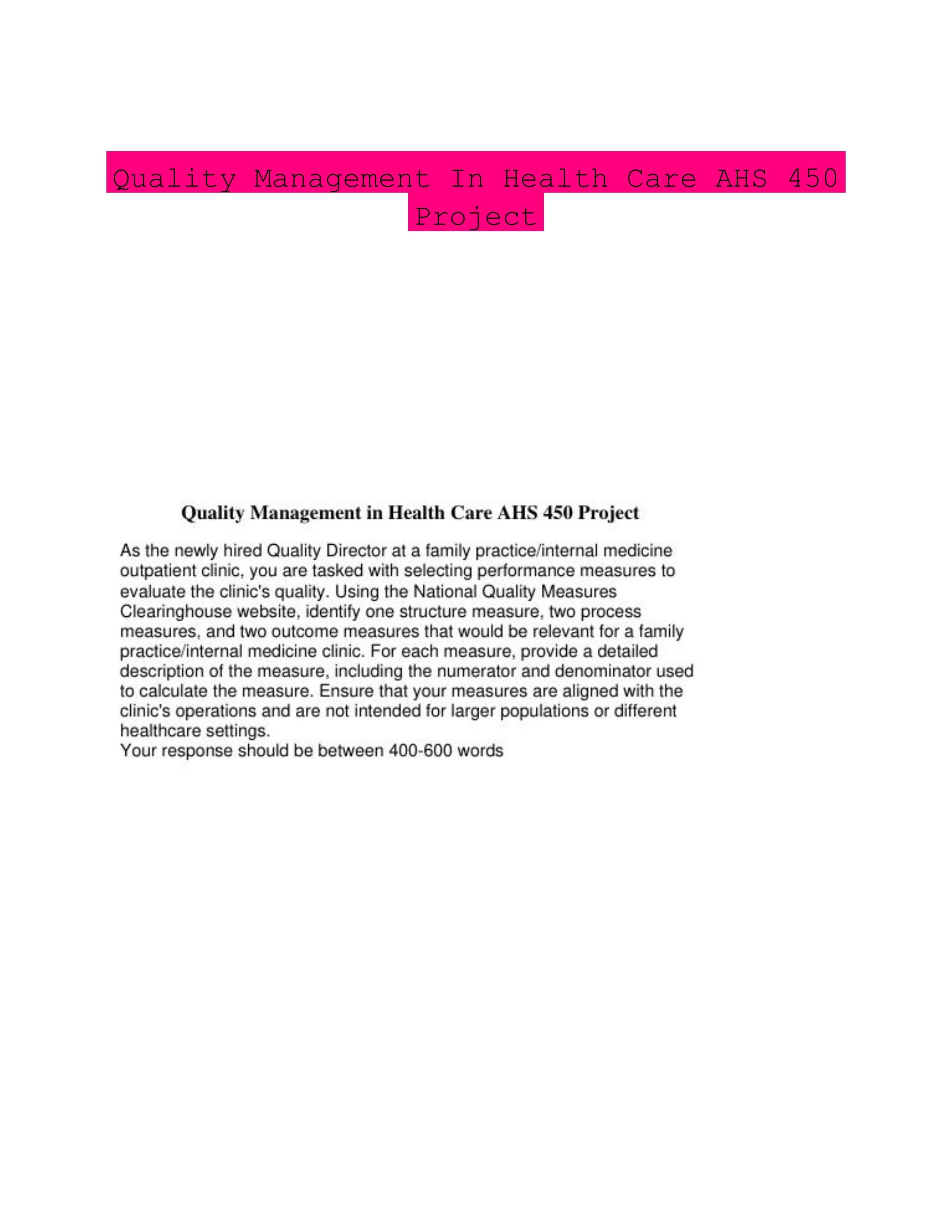Quality Management In Health Care AHS 450 Project