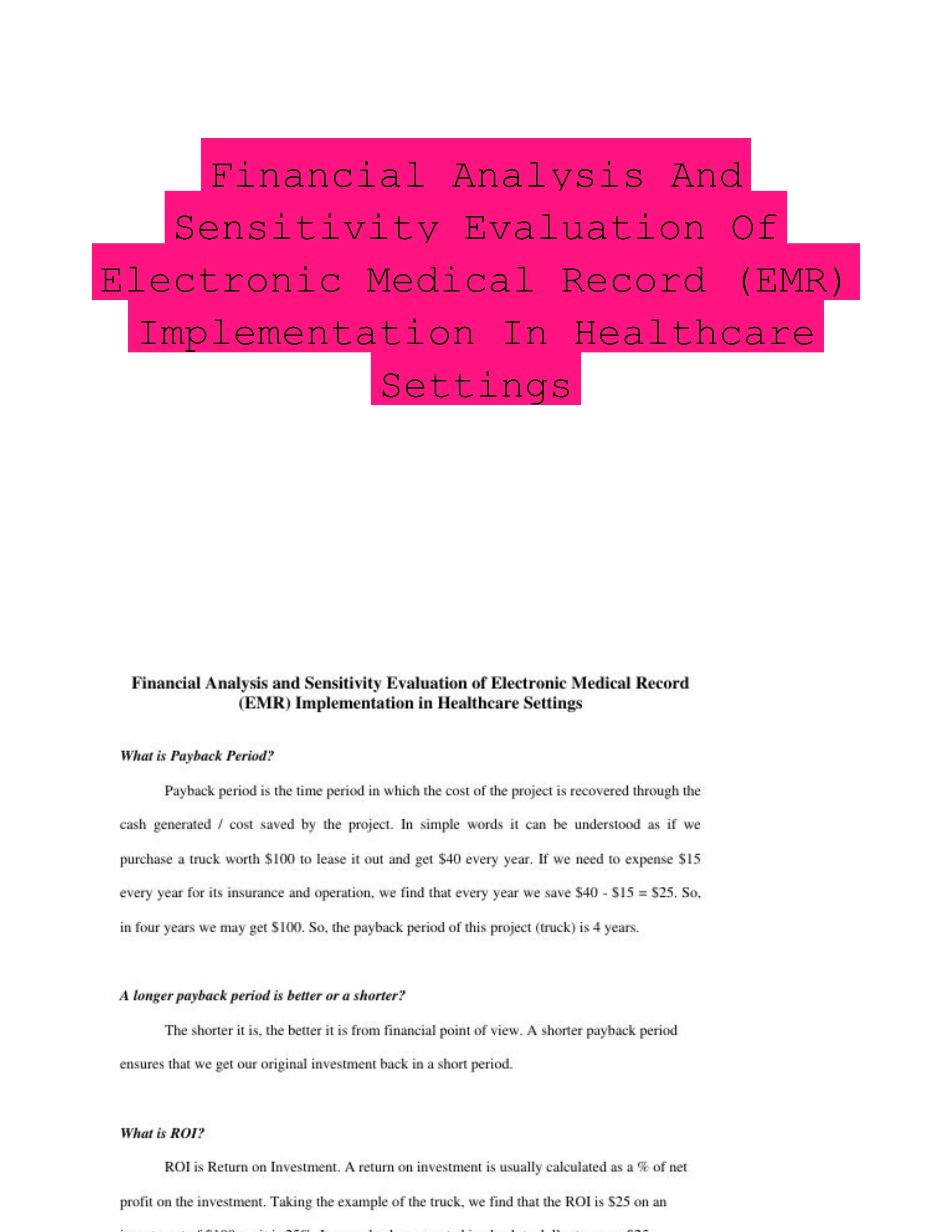 Financial Analysis And Sensitivity Evaluation Of Electronic Medical Record (EMR) Implementation In Healthcare Settings