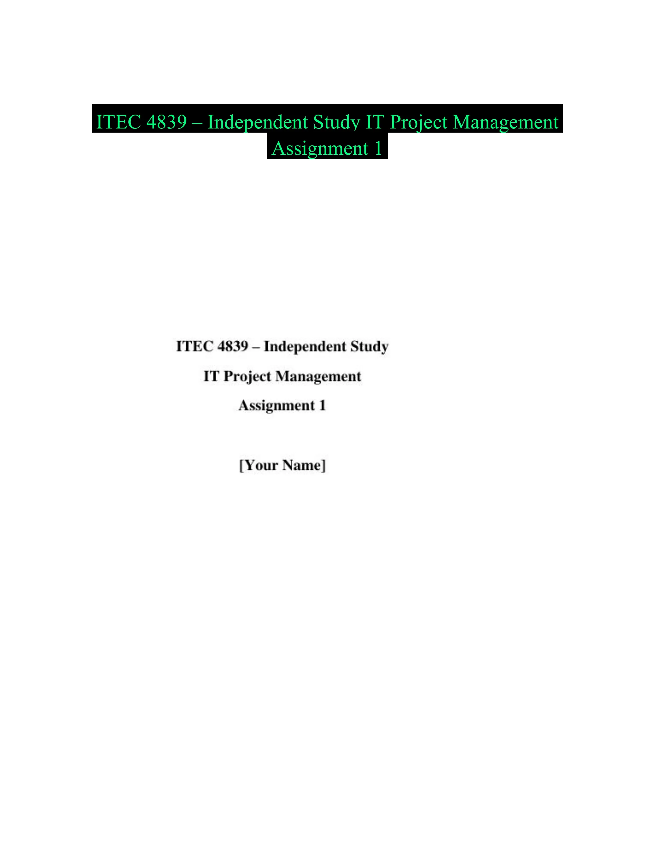 ITEC 4839 � Independent Study IT Project Management Assignment 1