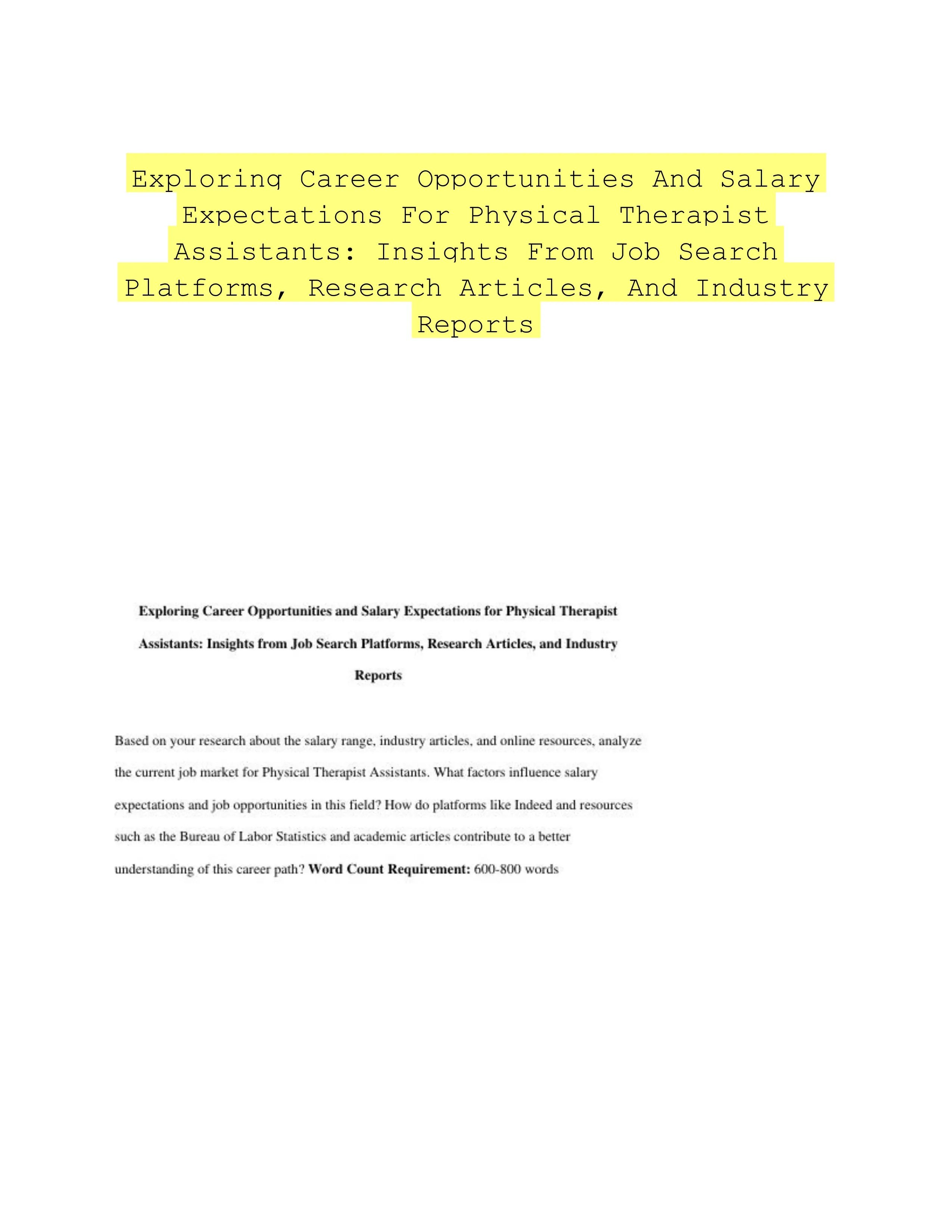 Exploring Career Opportunities And Salary Expectations For Physical Therapist Assistants: Insights From Job Search Platforms, Research Articles, And Industry Reports