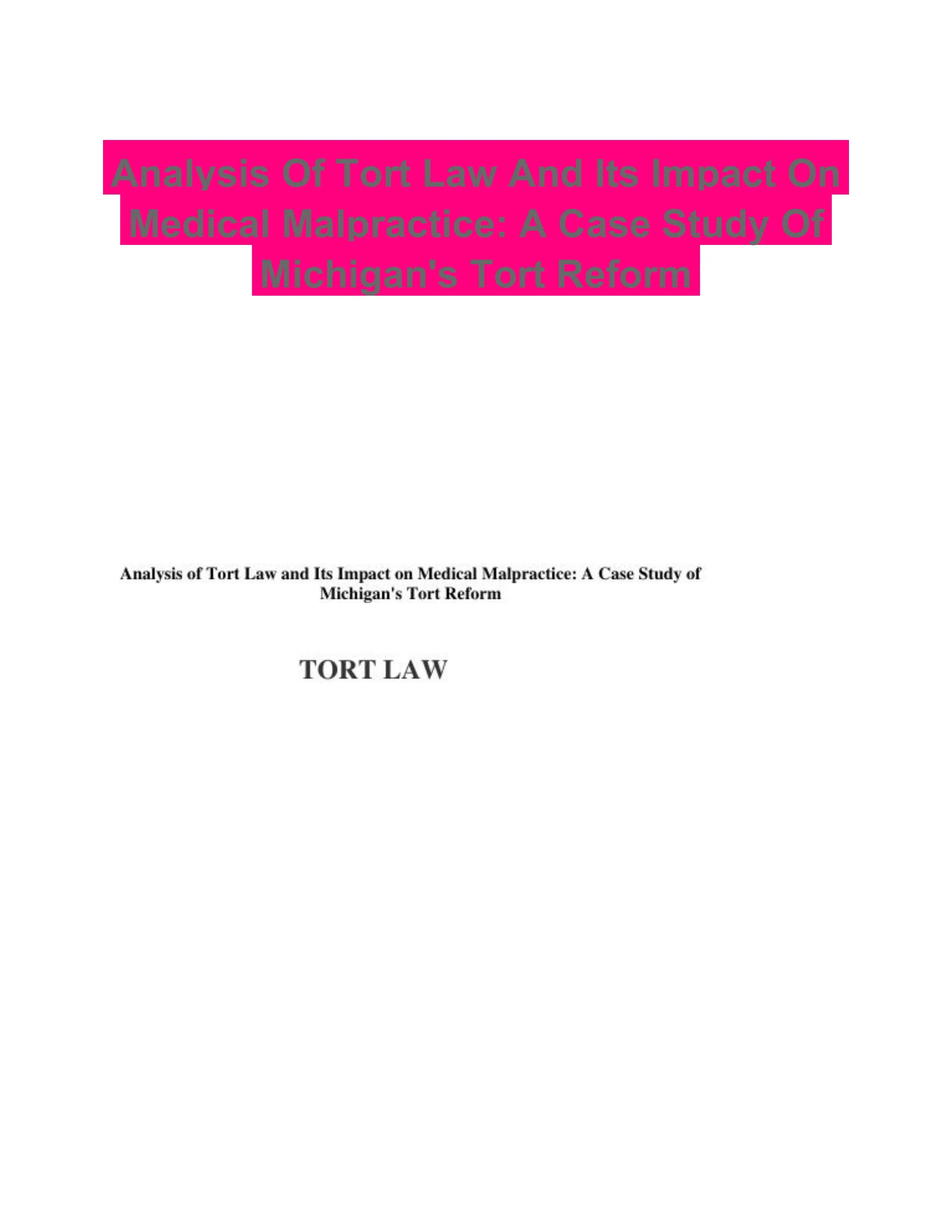 Analysis Of Tort Law And Its Impact On Medical Malpractice: A Case Study Of Michigan's Tort Reform