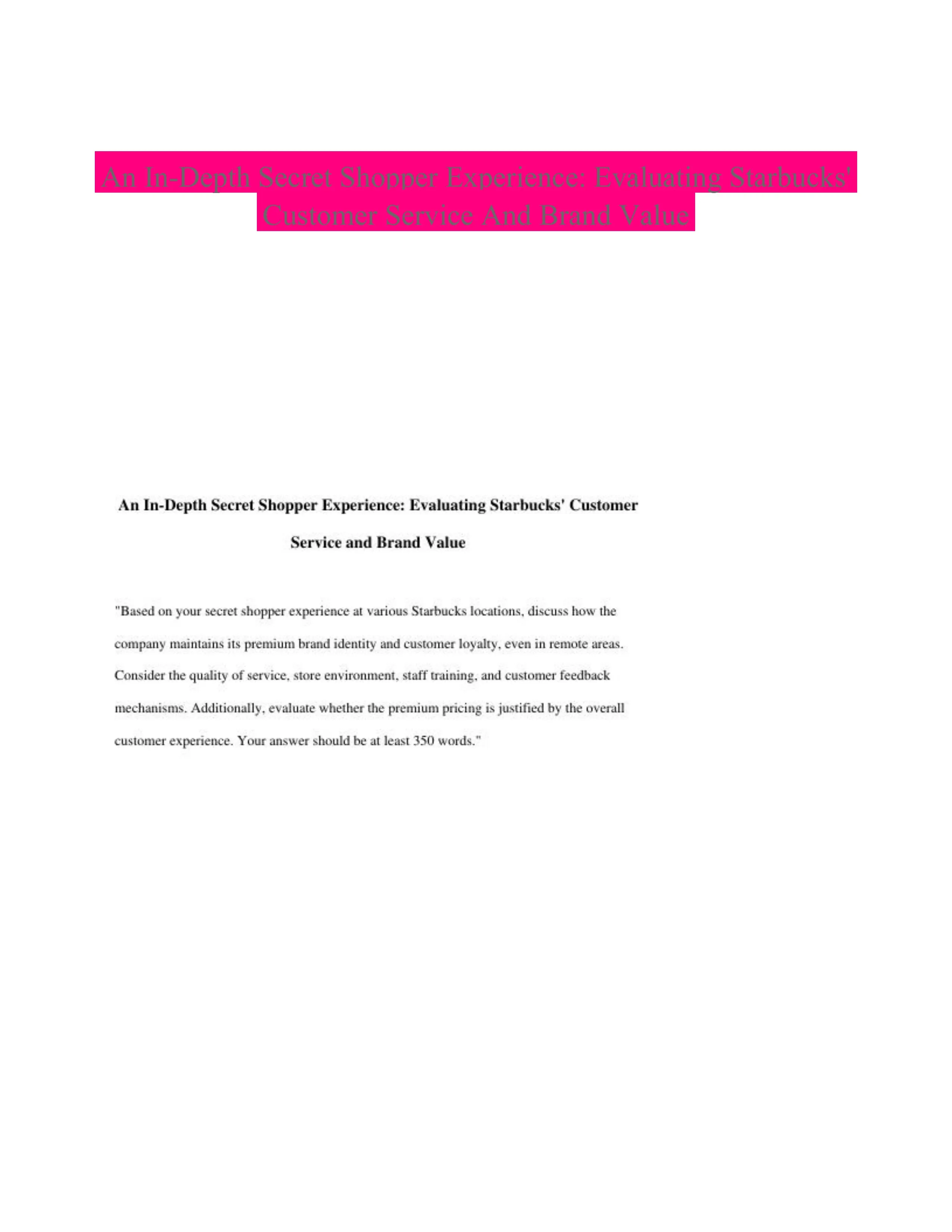 An In-Depth Secret Shopper Experience: Evaluating Starbucks' Customer Service And Brand Value