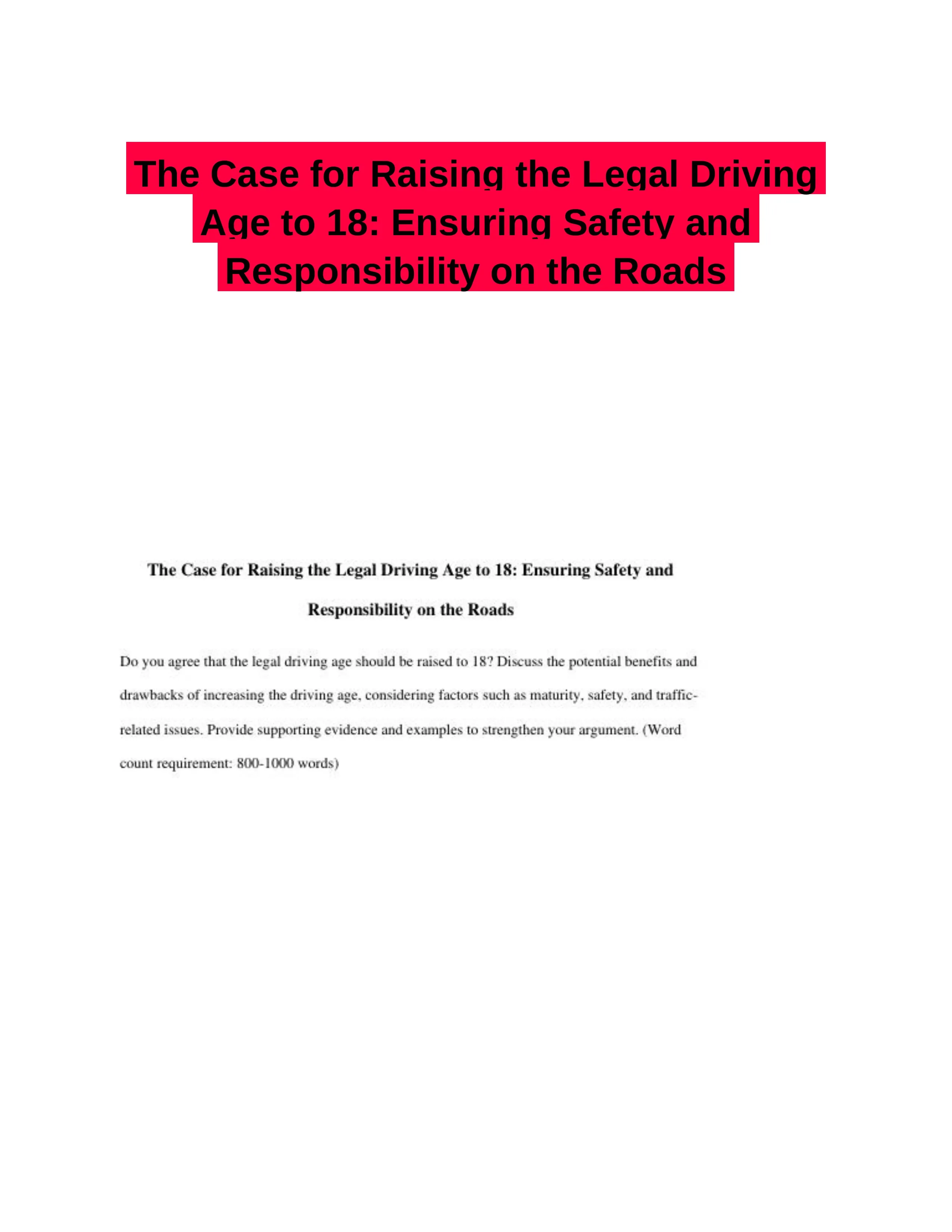 The Case for Raising the Legal Driving Age to 18: Ensuring Safety and Responsibility on the Roads