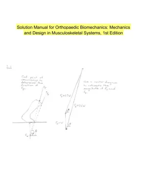Solution Manual for Orthopaedic Biomechanics: Mechanics and Design in Musculoskeletal Systems, 1st Edition