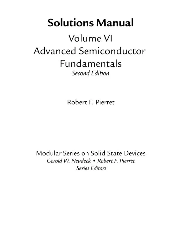 Solution Manual for Advanced Semiconductor Fundamentals, 2nd Edition