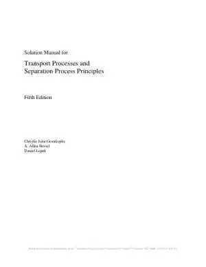 Solution Manual for Transport Processes and Separation Process Principles, 5th Edition