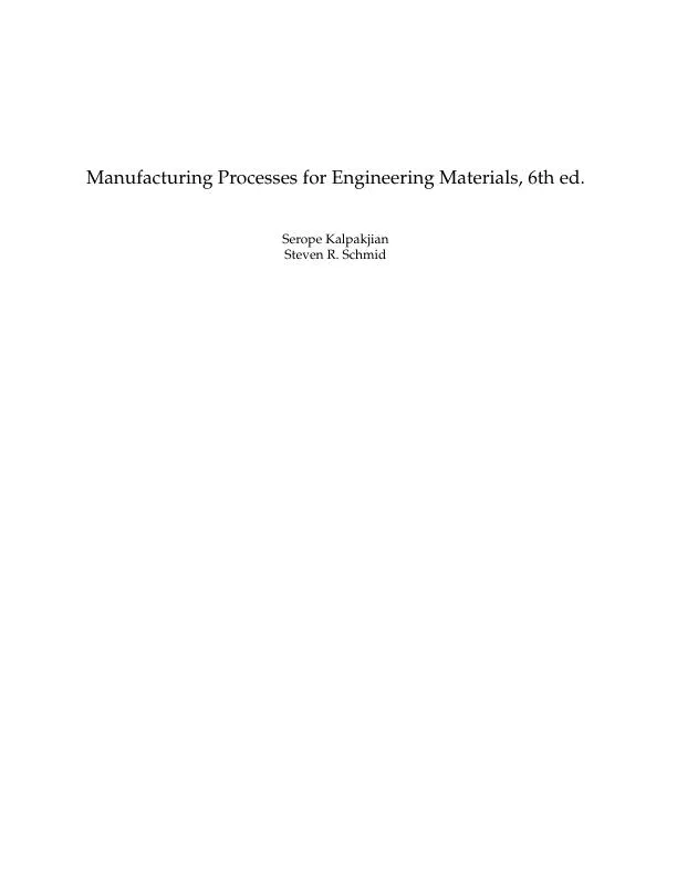 Solution Manual for Manufacturing Processes for Engineering Materials, 6th Edition