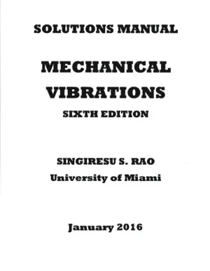 Solution Manual for Mechanical Vibrations, 6th Edition
