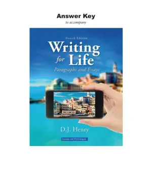 Writing for Life: Paragraphs and Essays, MLA Update, 4th Edition Solution Manual