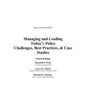 Managing and Leading Today's Police:Challenges, Best Practices, Case Studies, 4th Edition Test Bank