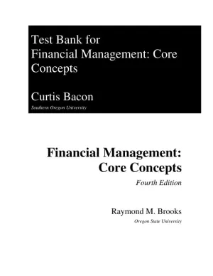 Test Bank for Financial Management: Core Concepts, 4th Edition