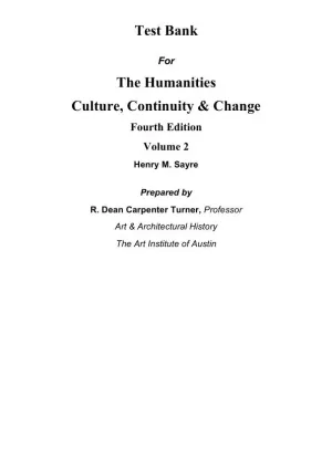 Test Bank for The Humanities: Culture, Continuity, and Change, Volume 2, 4th Edition