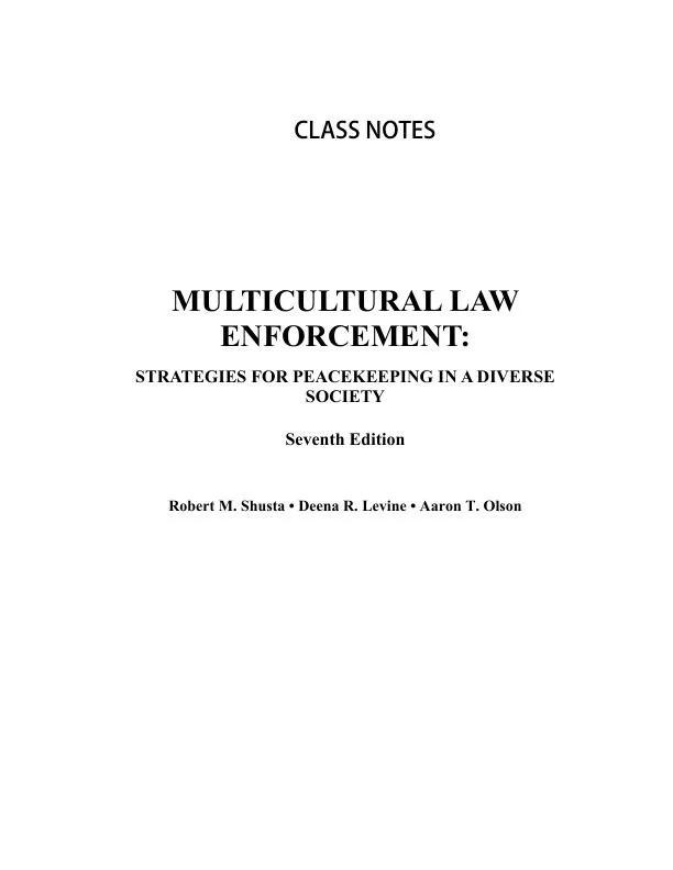 Lecture Notes For Multicultural Law Enforcement: Strategies for Peacekeeping in a Diverse Society, 7th Edition