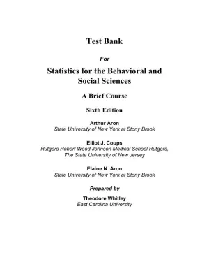Test Bank for Statistics For The Behavioral And Social Sciences, 6th Edition