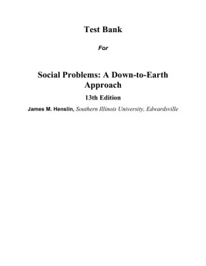 Test Bank for Social Problems: A Down-to-Earth Approach, 13th Edition