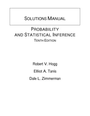 Solution Manual for Probability and Statistical Inference, 10th Edition
