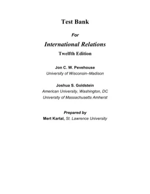 Test Bank for International Relations, 12th Edition