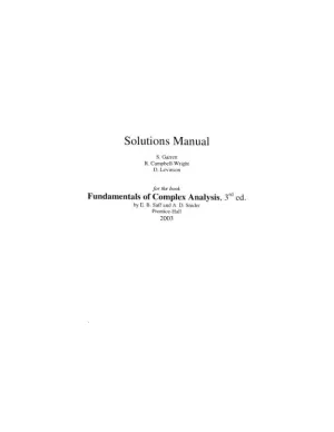 Solution Manual for Fundamentals of Complex Analysis with Applications to Engineering, Science, and Mathematics, 3rd Edition