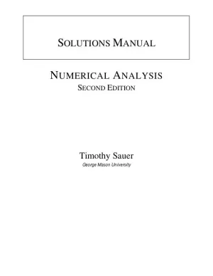 Solution Manual for Numerical Analysis, 2nd Edition