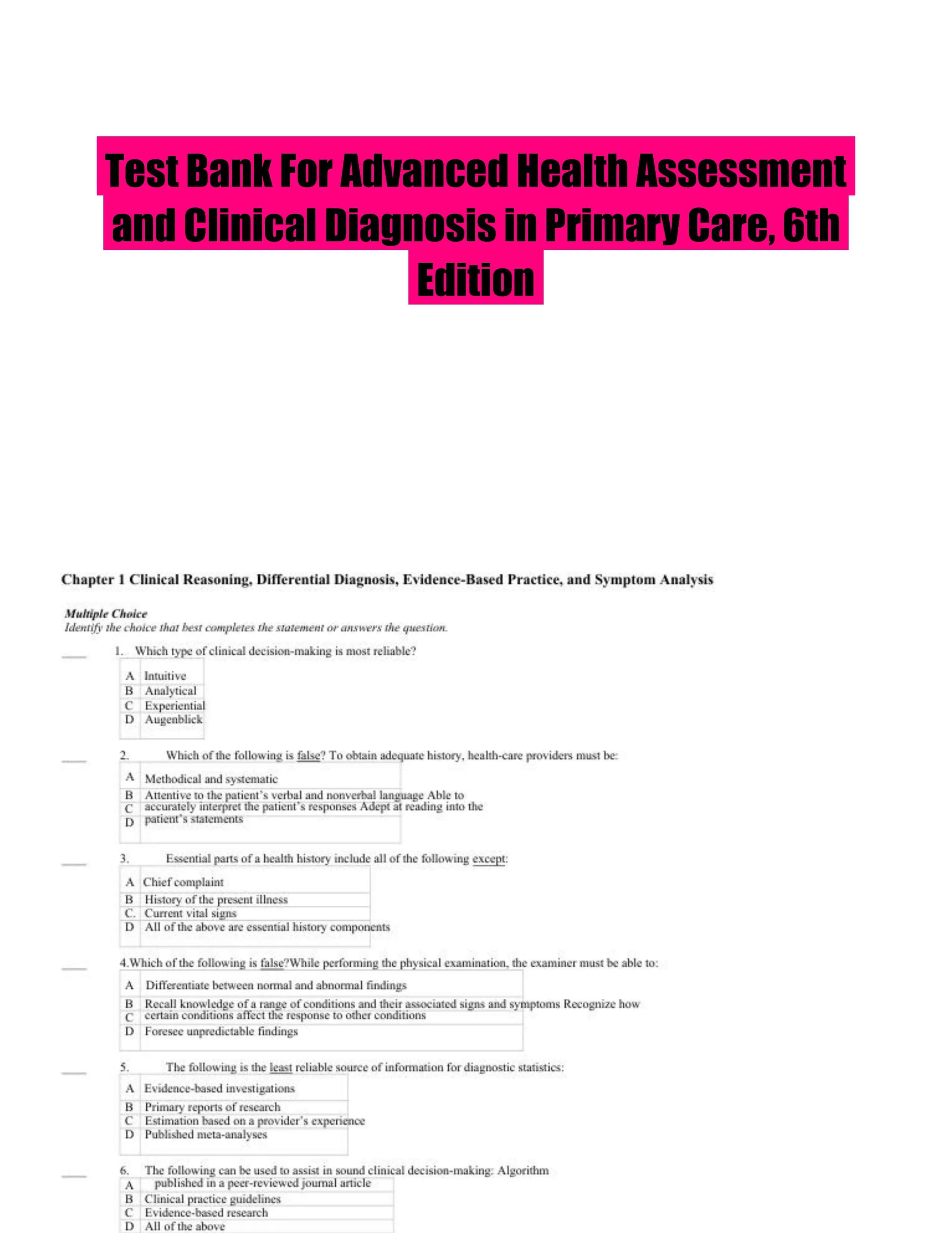 Test Bank For Advanced Health Assessment and Clinical Diagnosis in Primary Care, 6th Edition