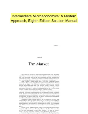Intermediate Microeconomics: A Modern Approach, Eighth Edition Solution Manual