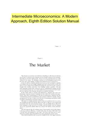 Intermediate Microeconomics: A Modern Approach, Eighth Edition Solution Manual