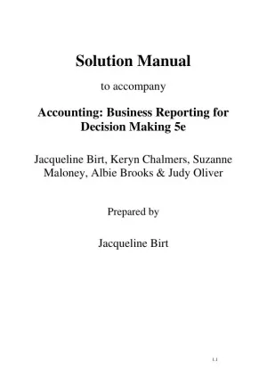 Accounting: Business Reporting For Decision Making, 5th Edition Solution Manual