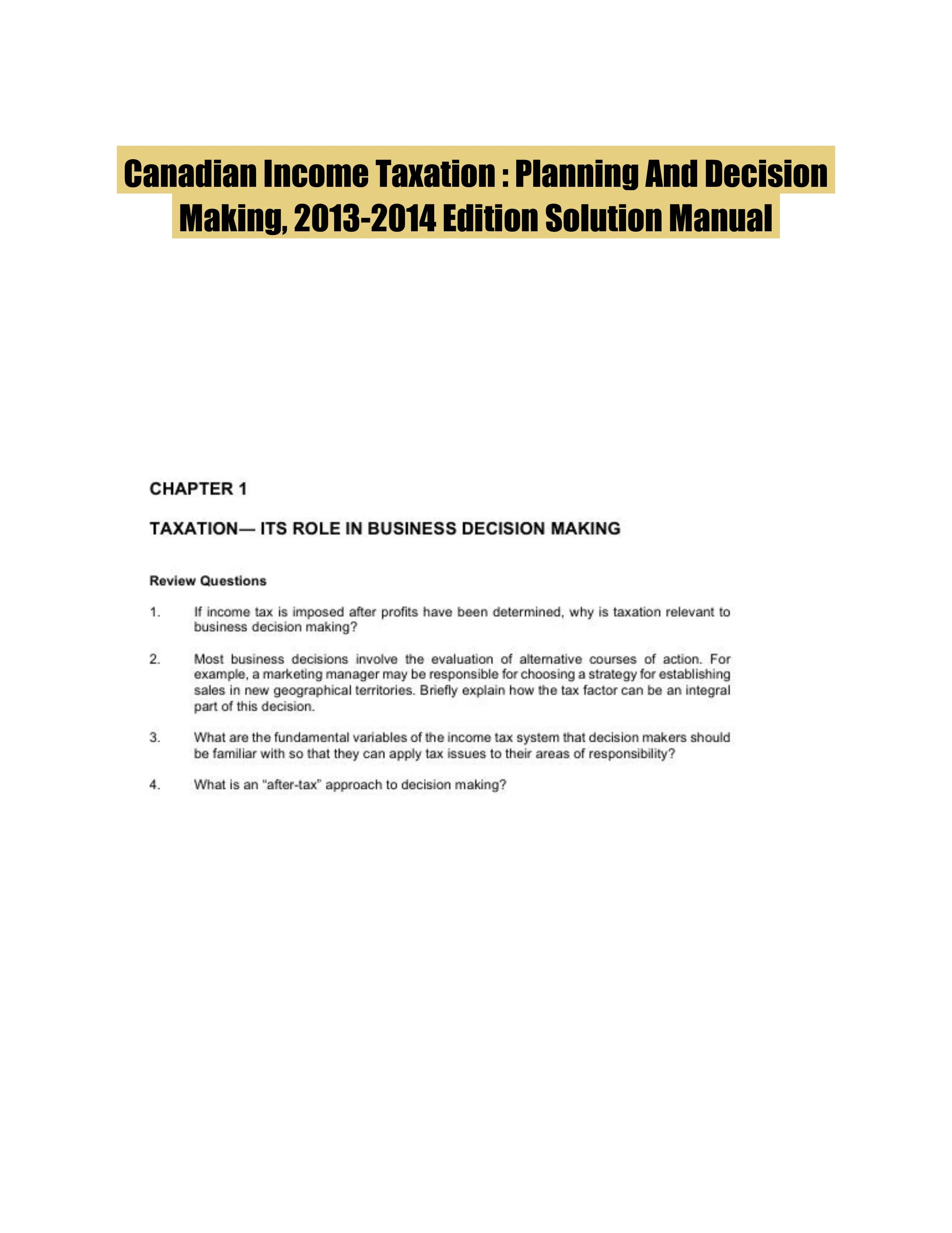Canadian Income Taxation : Planning And Decision Making, 2013-2014 Edition Solution Manual