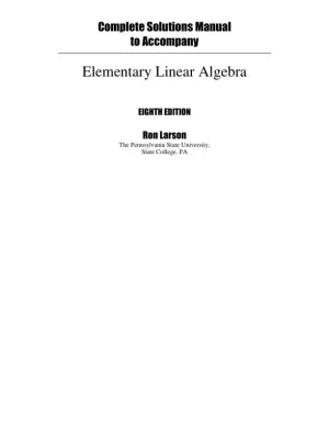 Elementary Linear Algebra, 8th Edition Solution Manual