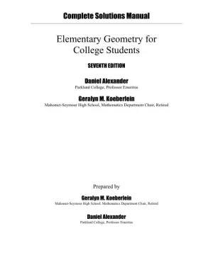 Solution Manual For Elementary Geometry for College Students, 7th Edition