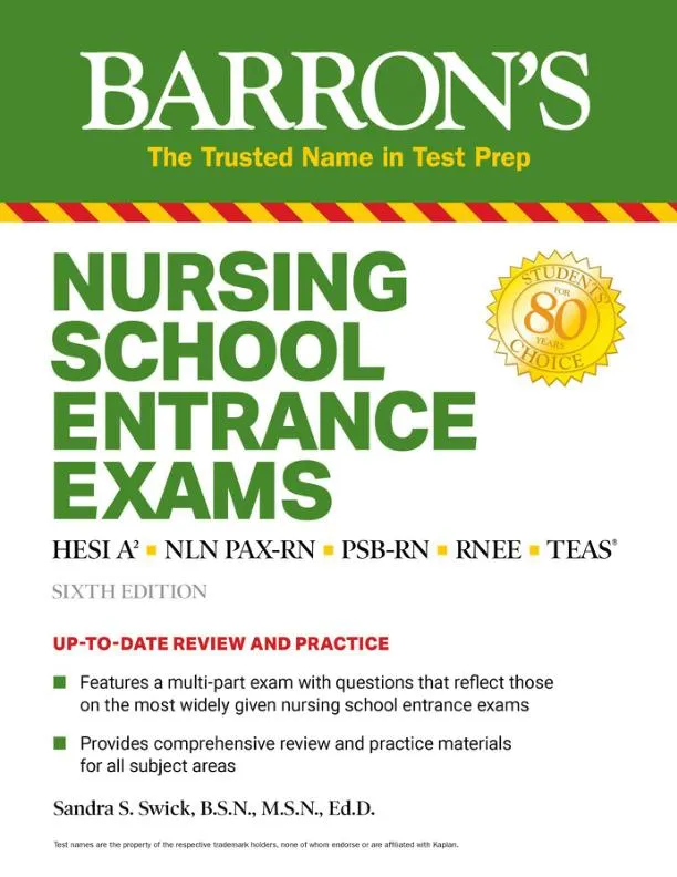 Nursing School Entrance Exams: HESI A2 / NLN PAX-RN / PSB-RN / RNEE / TEAS, 6th Edition (2020)