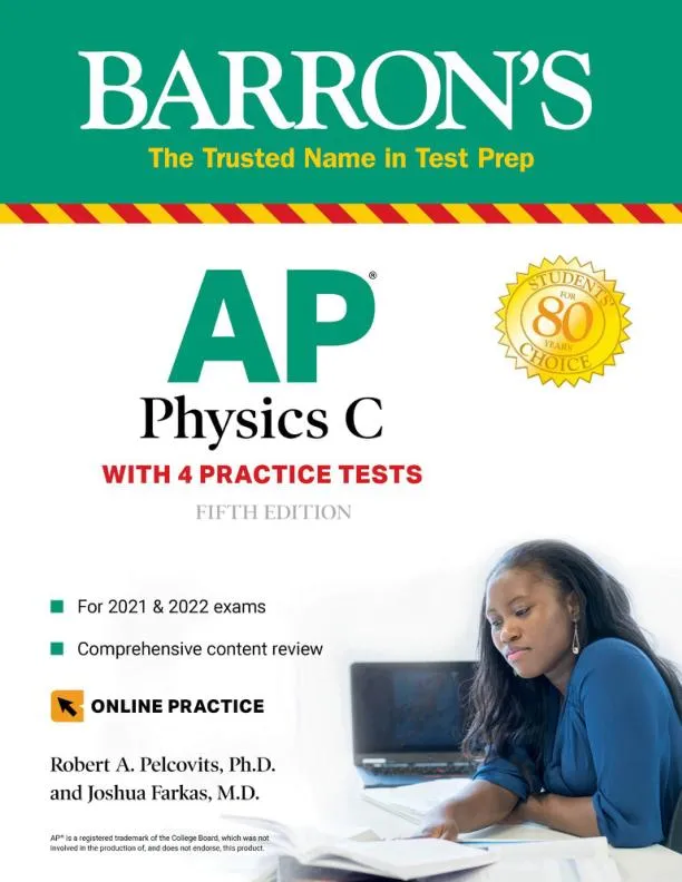 AP Physics C: With 4 Practice Tests (2020)
